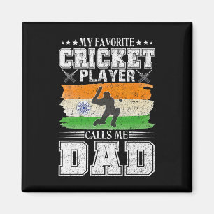 Min favorit cricketspelare kallar mig pappa Indien Magnet
