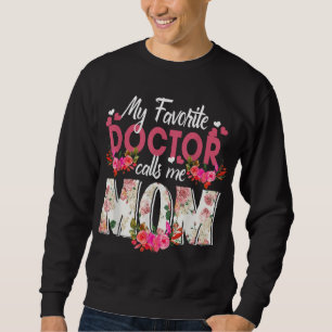Min favorit Doktor kallar mig Mamma Lycklig Mors d Lång Ärmad Tröja