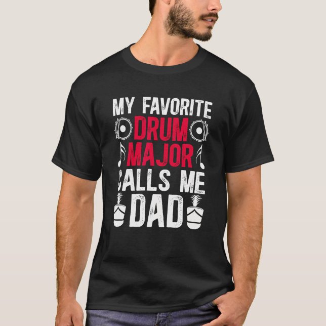 Min Favorit Drum Major Pappa För En Trumma T Shirt (Framsida)