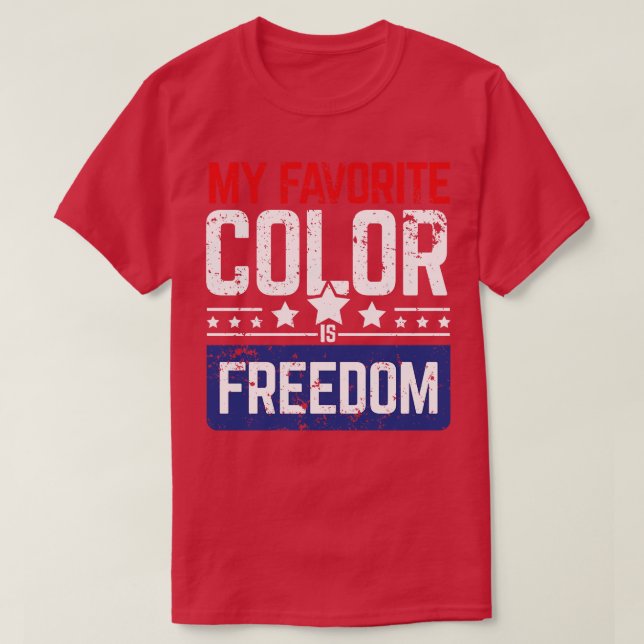 Min favorit Färg är frihetsgåva från Frihet och fr T Shirt (Design framsida)