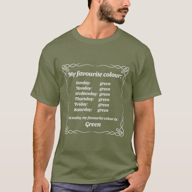 Min favorit färg är grönt t shirt (Framsida)