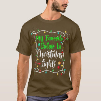 Min favorit Färg är jul Ljus, Färg T Shirt