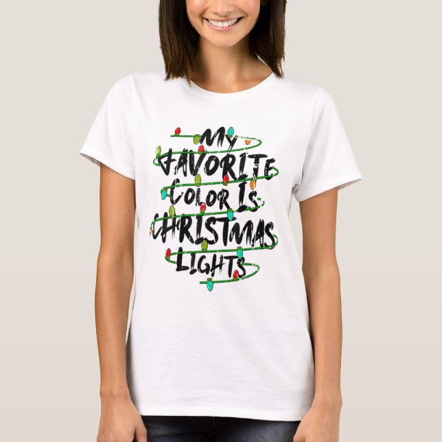 Min favorit Färg är jul Ljus Funny Holida T Shirt (Framsida)