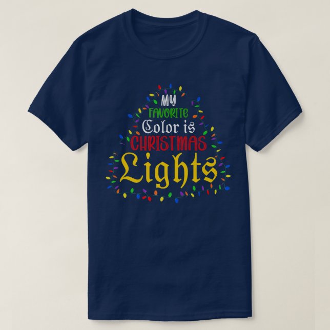 Min favorit Färg är jul Ljus Julafton Träd T Shirt (Design framsida)