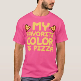 Min favorit Färg är Pizza 2 T Shirt