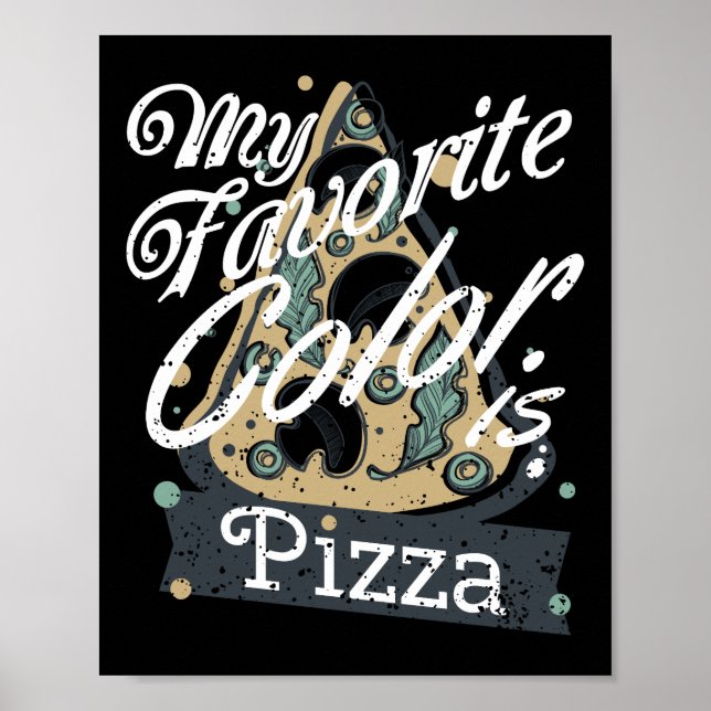 Min favorit Färg är Pizza som kokar Älskare mat Poster (Framsidan)