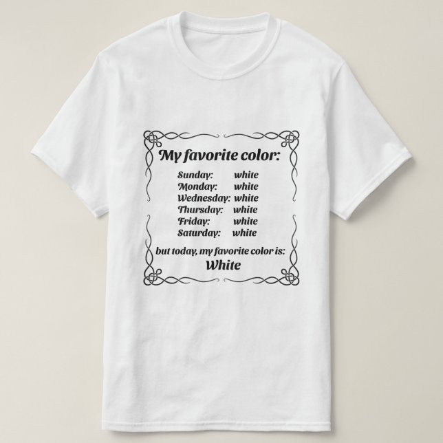 Min favorit färg är vit t shirt (Design framsida)