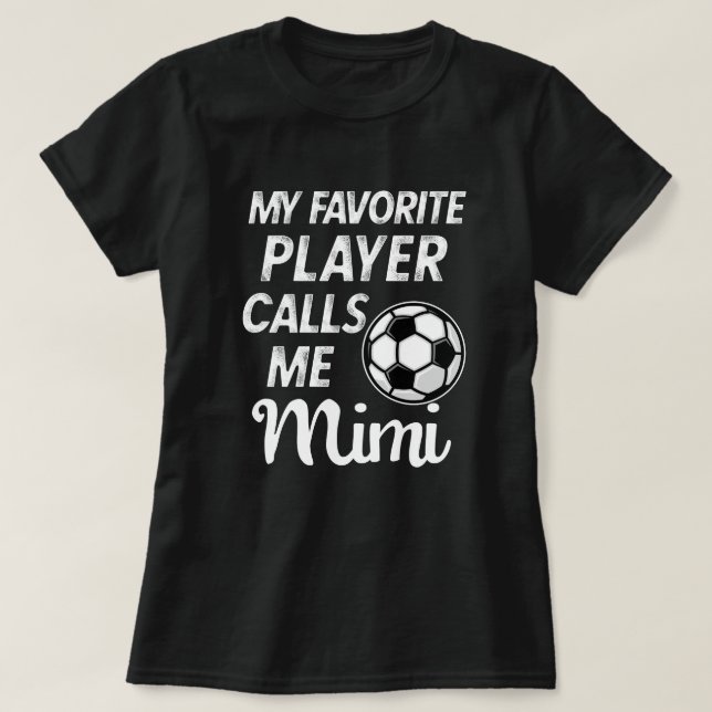 Min favorit- fotbollspelareappeller mig gåva Mimi T Shirt (Design framsida)