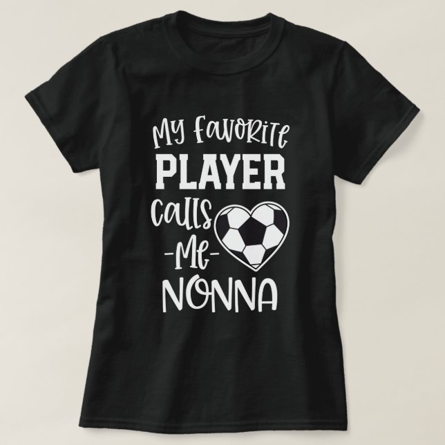 Min favorit- fotbollspelareappeller mig Nonna gåva T Shirt (Design framsida)