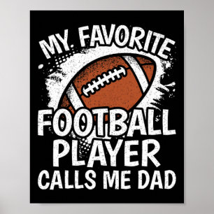 Min favorit fotbollsspelare kallar mig pappa Ameri Poster