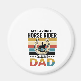 Min favorit häst ryttare kallar mig pappa skjorta magnet