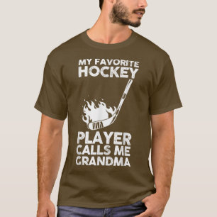 Min favorit Hockey-spelare kallar mig morma  T Shirt