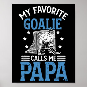 Min Favorit Ishockey Målvakt Pappa Ishockey Håll Poster