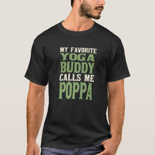 Min Favorit Kompis Yoga Pappa Pilates Pappa Hobby T Shirt