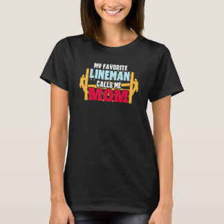 Min favorit linjearbetare kallar mig mamma patriot t shirt