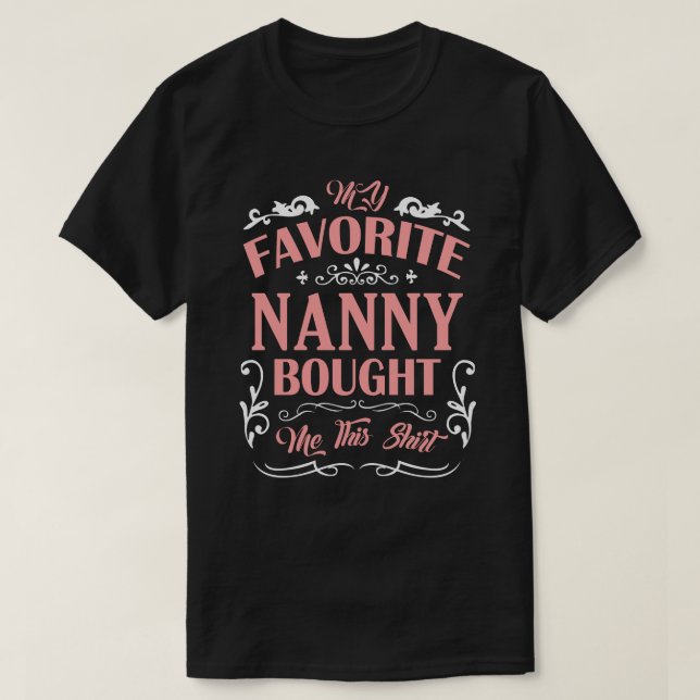 Min favorit NANNY köpte den här skalen till mig T Shirt (Design framsida)