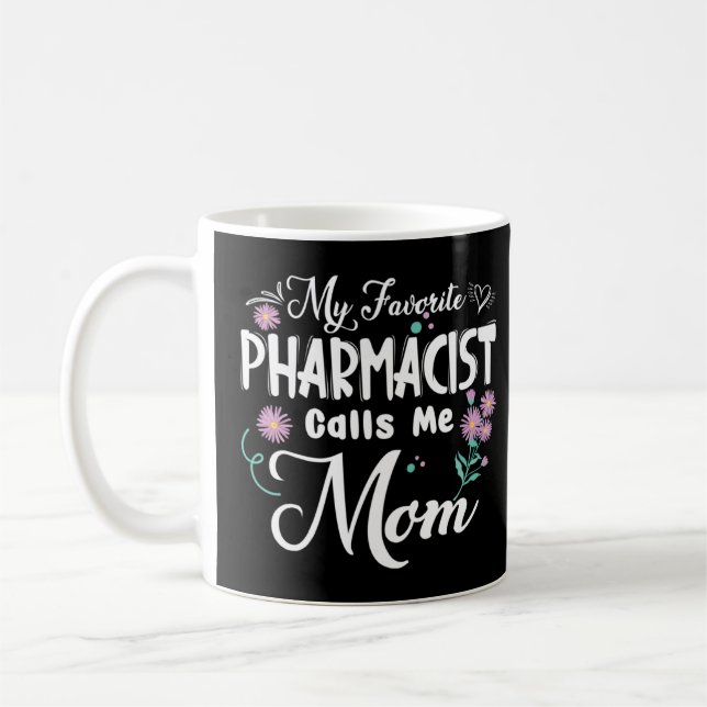 Min favorit PHARMACIST kallar mig Mamma Flowers Mo Kaffemugg (Vänster)