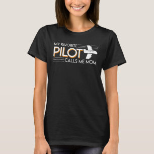 Min favorit- pilot- appeller mig pilot- mammapride t shirt