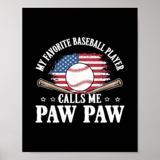 Min Favorit säljare spelare kallar mig Paw Paw Usa Poster