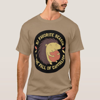 Min favorit säsong är kapitalismens fall Overs T Shirt