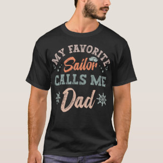 Min favorit sjöman kallar mig pappa Rolig segling T Shirt