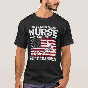 Min favorit sjuksköterska kallar mig gammal amerik t shirt