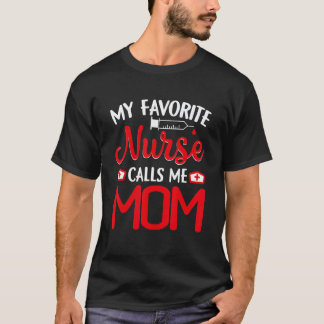 Min favorit sjuksköterska kallar mig mamma Söt sp T Shirt
