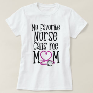 Min favorit- sjuksköterskaappeller mig mammamors t shirt