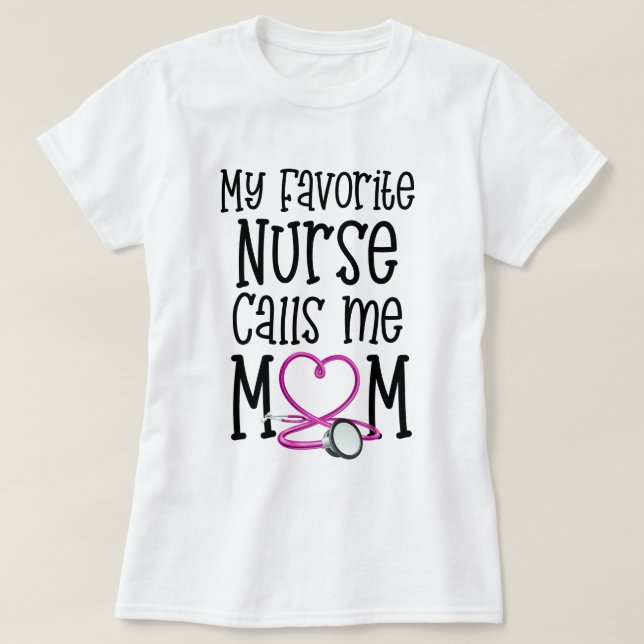 Min favorit- sjuksköterskaappeller mig mammamors t shirt (Design framsida)