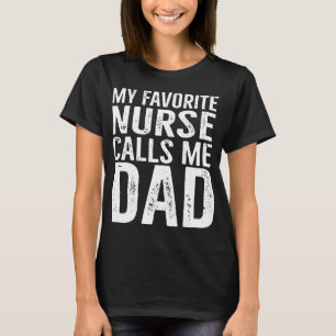 min favorit- sjuksköterskaappeller mig pappa t shirt
