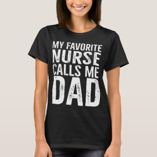 min favorit- sjuksköterskaappeller mig pappa t shirt