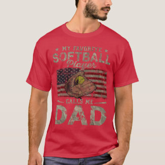 Min favorit Softball-spelare kallar mig pappa fäde T Shirt