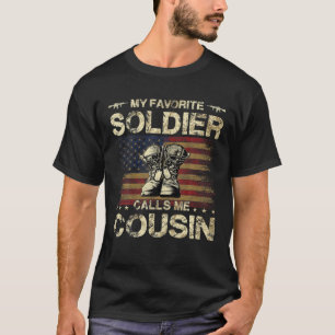 Min favorit Solider kallar mig Cousin   Proud Army T Shirt