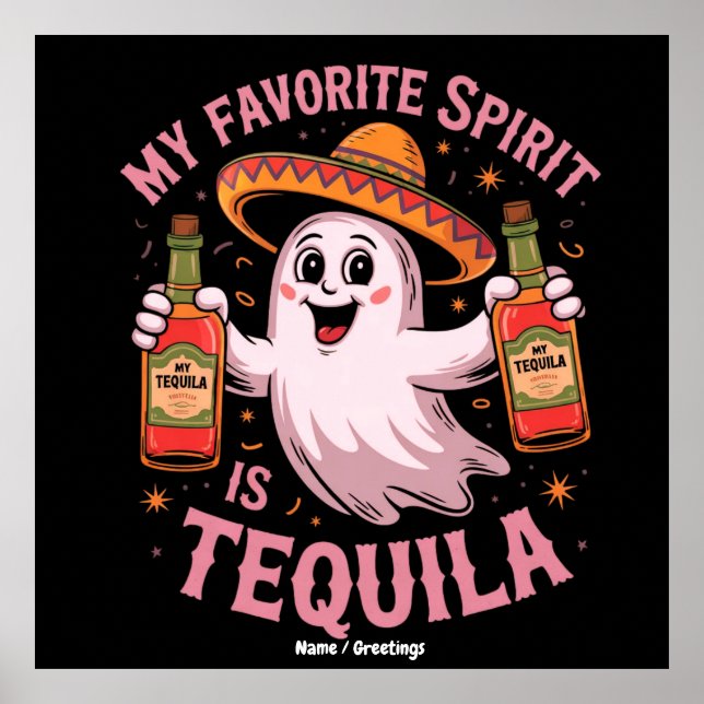 Min Favorit Sprit är Tequila Halloween Dricka  Poster (Framsidan)