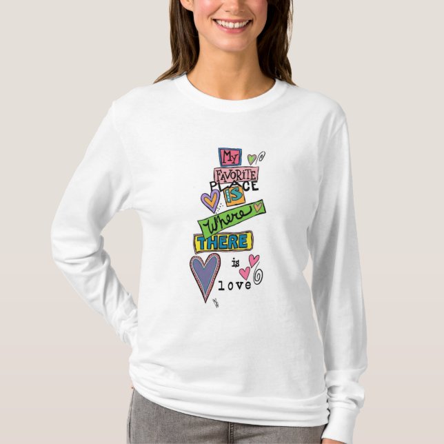 Min favorit Ställe är där Kärlek finns T Shirt (Framsida)