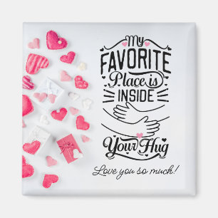 Min favorit ställe är i dina Hg Valentine's Magnet