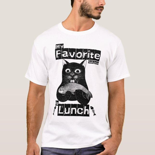 Min favorit Subjekt är Lunch Funny Cat T Shirt (Framsida)