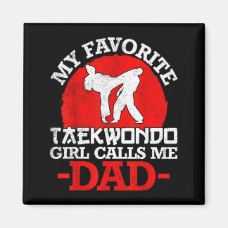 Min Favorit Taekwondo Flickan Kallar Mig Pappa - F Magnet
