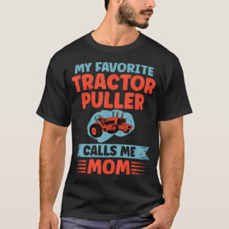 Min Favorit Traktor Dragare Kallar Mig Mamma Trakt T Shirt