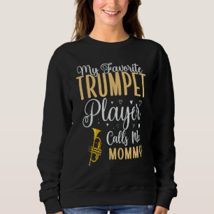 Min favorit trumpetspelare kallar mig Mamma Söt T Shirt