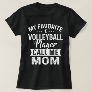 Min favorit Volleyball Player kallar mig Mamma T Shirt