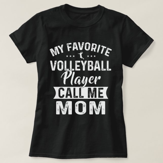 Min favorit Volleyball Player kallar mig Mamma T Shirt (Design framsida)