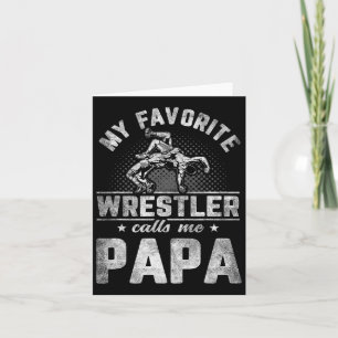 Min favorit Wrestler kallar mig Pappa Far&# s Day Kort