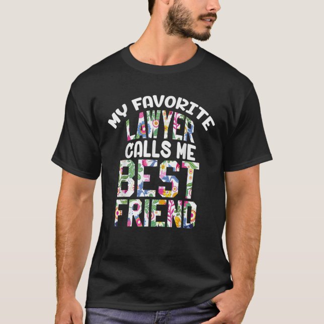 Min favoritadvokat kallar mig best Friend Proud Fr T Shirt (Framsida)