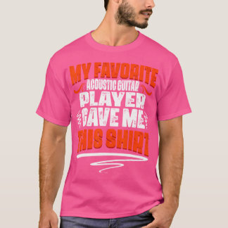 Min favoritakustiska Guitar-spelare gav mig det hä T Shirt