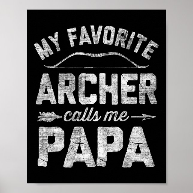 Min favoritarcher kallar mig Pappa Archery Far&#. Poster (Framsidan)