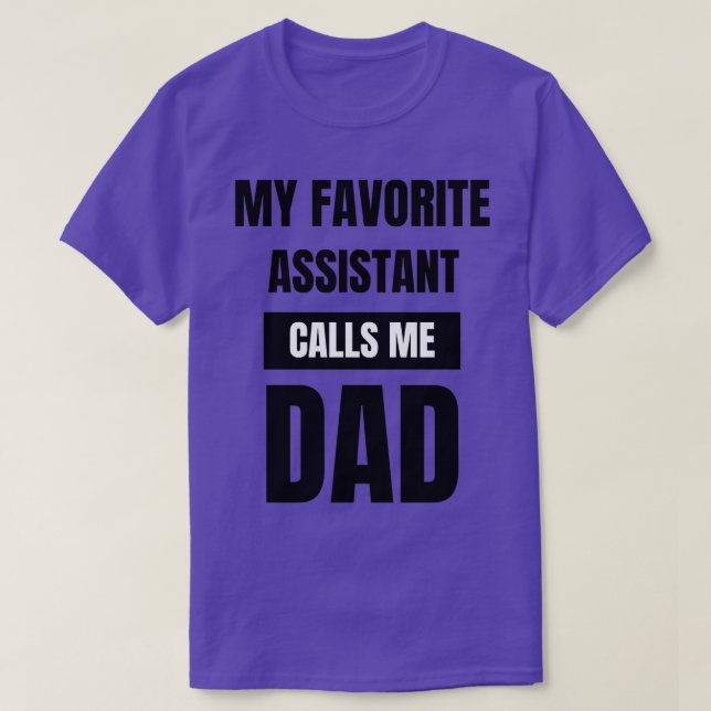 Min favoritassistent ringer mig Pappa T Shirt (Design framsida)