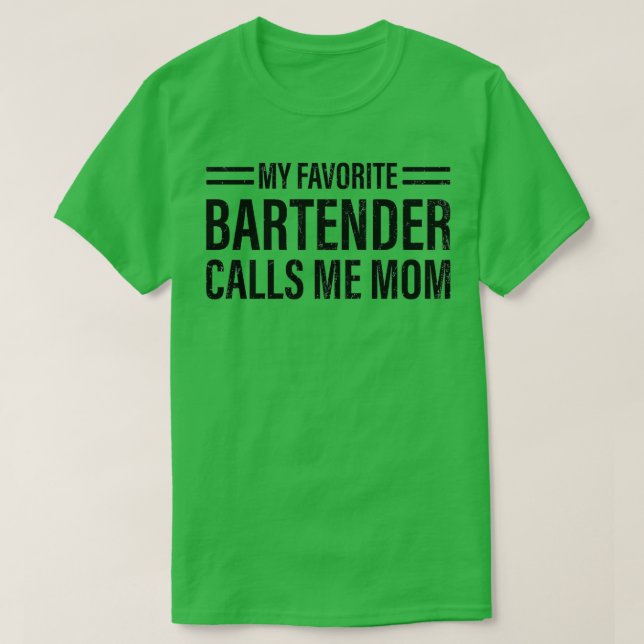 Min favoritBartender kallar mig Mamma 2 T Shirt (Design framsida)