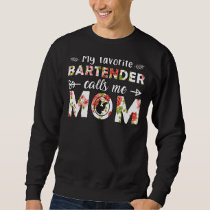 Min favoritBartender kallar mig Mamma Flower Mor Lång Ärmad Tröja