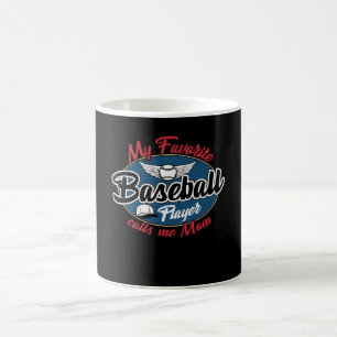 Min favoritbasebollspelare kallar mig mamma kaffemugg